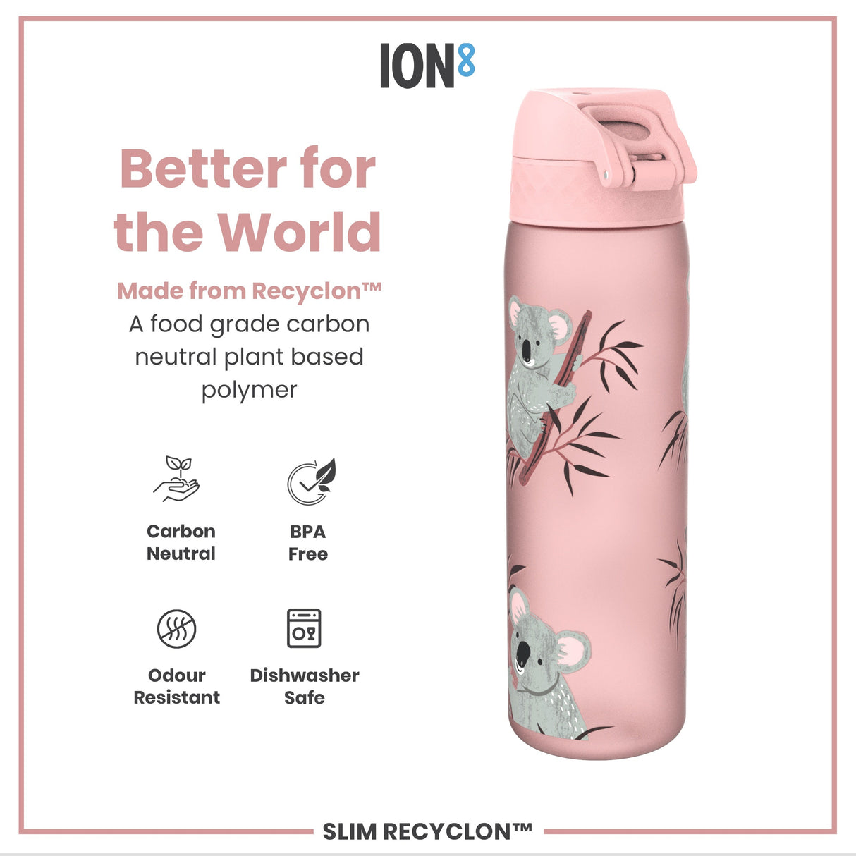 ION8 Leak Proof Slim Water Bottle, Recyclon, Koala, 500ml (18oz)