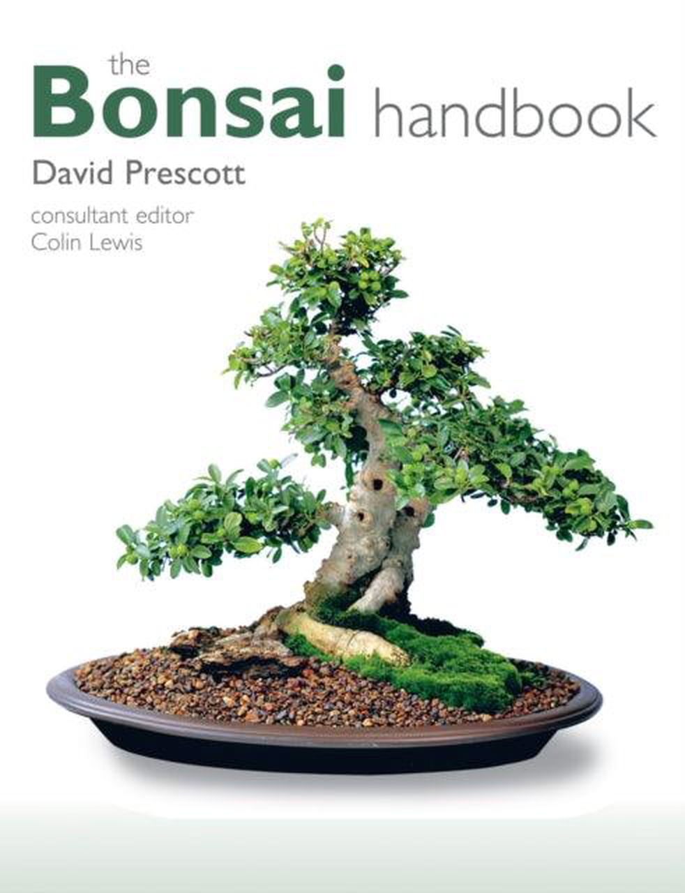 Yorkshire Bonsai The Bonsai Handbook by David Prescott Guide Book