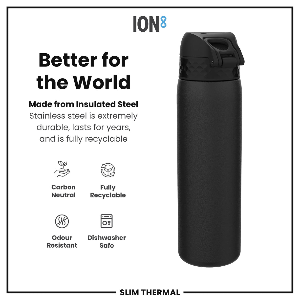 ION8 Leak Proof Slim Thermal Steel Water Bottle, Insulated, Black, 500ml (17oz)