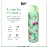 ION8 Leak Proof Slim Water Bottle, Recyclon, Wild Butterfly, 500ml (18oz)