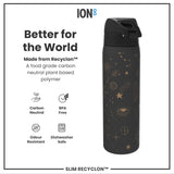 ION8 Leak Proof Slim Water Bottle, Recyclon, Celestial Universe, 500ml (18oz)