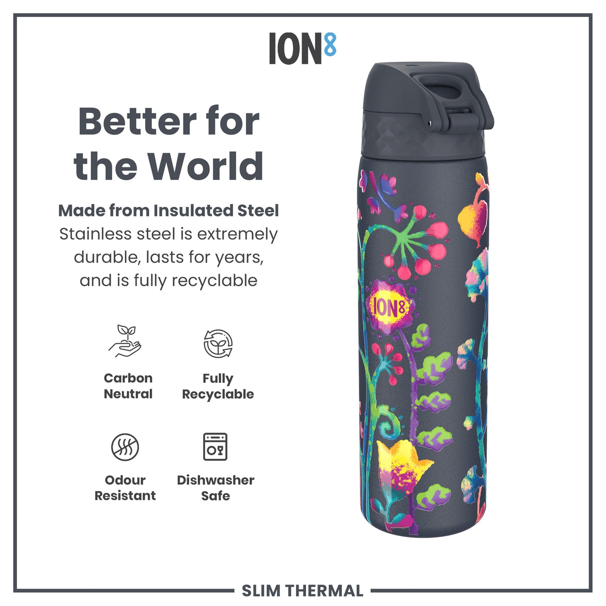 ION8 Leak Proof Slim Thermal Water Bottle, Insulated Steel, Bright Floral, 500ml (17oz)