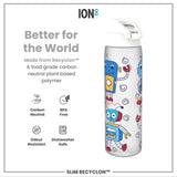 ION8 Leak Proof Slim Water Bottle, Recyclon, Robots, 500ml (18oz)