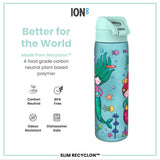 ION8 Leak Proof Slim Water Bottle, Recyclon, Mermaids, 500ml (18oz)