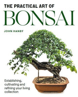 Yorkshire Bonsai Practical Art of Bonsai Book by John Hanby
