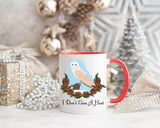 I Don’t Give A Hoot Owl Mug by Resplendent Aurora